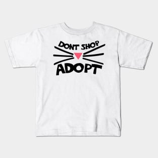 Don't shop ADOPT Kids T-Shirt